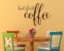 Quotes - But First Coffee Family Quote Wall Stickers Vinyl Lettering